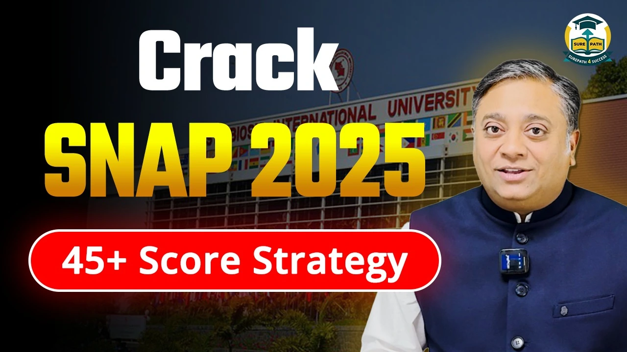 SNAP 2025 Strategy: How to Crack 45+ Score? (Section-Wise Plan)